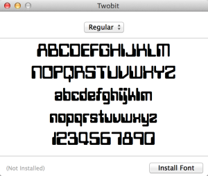 "Install Font: TwoBit"